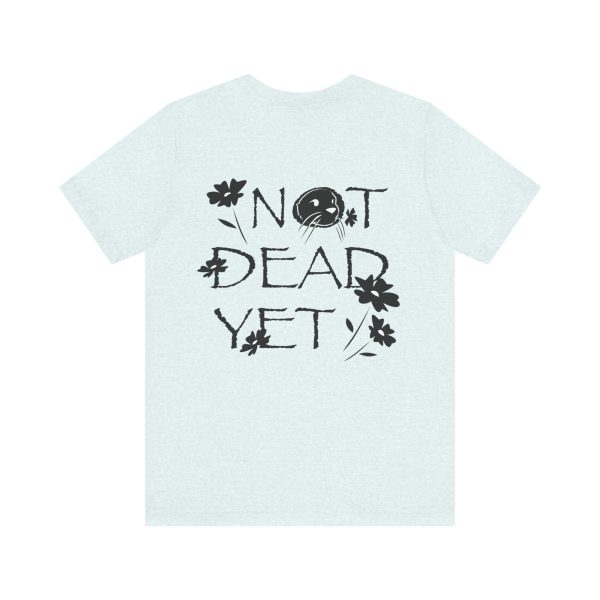 "Not Dead Yet!" Little Otter t-shirt - Image 46