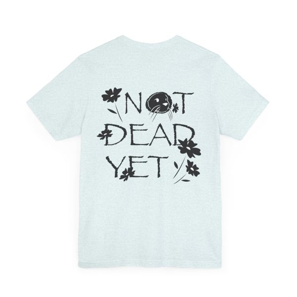 "Not Dead Yet!" Little Otter t-shirt - Image 48